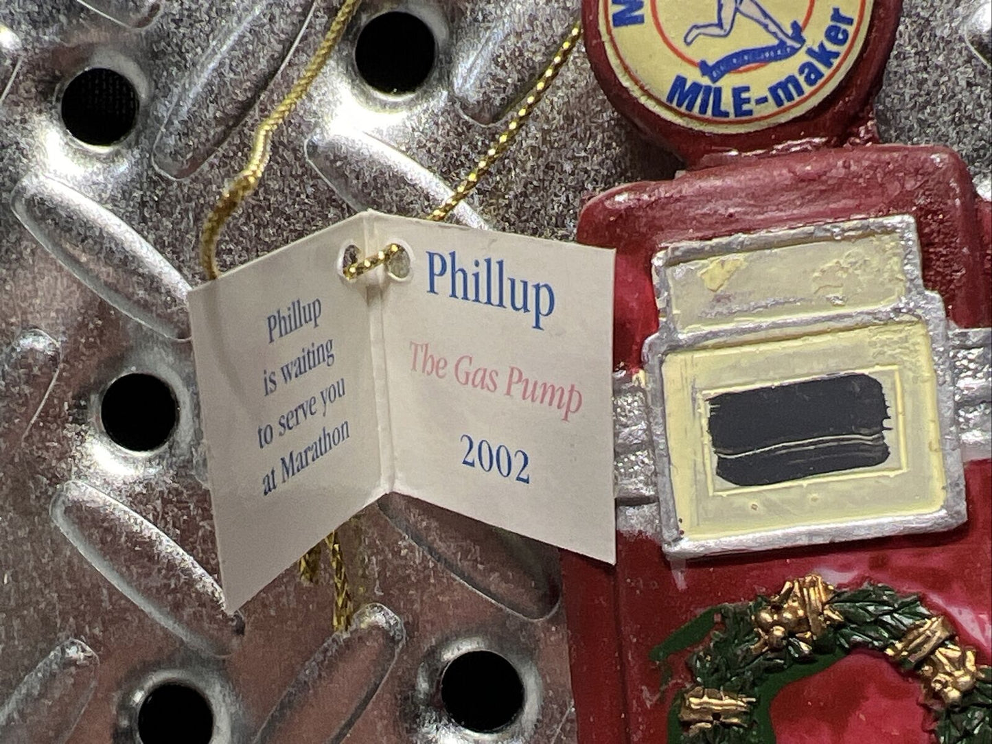 Vintage NEW w tag MARATHON 2002 Advertising PHILLUP The GAS PUMP Ornament